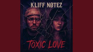 Toxic Love
