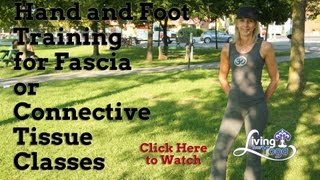 Hand And Foot Training For Fascia Or Connective Tissue Cles With Melissa