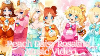 Peach, Daisy And Rosalina - My Oh My