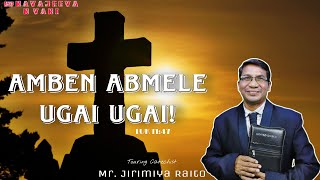 Soura Hanag Amben Abmele Ugai Ugai Luk 1147 Mr. Jirimiya Raito