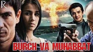 Burch va Muhabbat (o'zbek film) | Бурч ва мухаббат (узбекфильм) #UydaQoling
