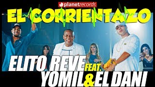 Yomil Y El Dany - El Corrientazo