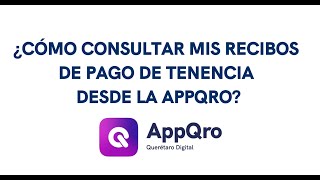 Cómo Consultar Mis Recibos De Pago De Tenencia Desde La Appqro?