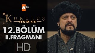 Kuruluş Osman 12. Bölüm 2. Fragmanı