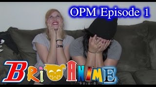 One punch Man Episode : 1BRI-ANIME Reaction!
