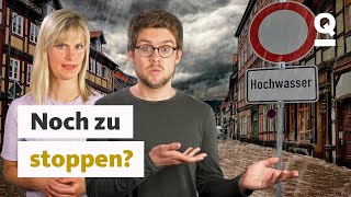 Hochwasser und Hitze: Die Klimakrise geht jetzt erst los | Quarks Exklusiv