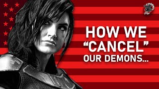 How We Cancel Our Demons - The Gina Carano Situation