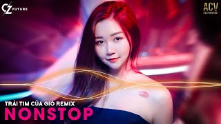 Bàn Tay Em Đã Cố Với Lấy Remix Trái Tim Của Gió Dunghoangpham Remix Nonstop B Cực Căng 2022