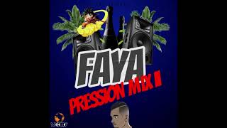 Dj Bry - Faya Pression Mix Ii