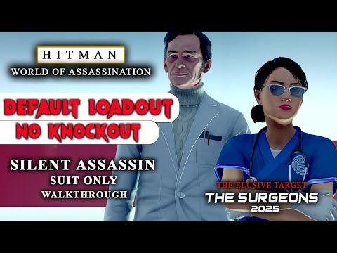 HITMAN 3 Hokkaido | The Surgeons Year 5 | Elusive Target | Silent Assassin | HITMAN 3 Hokkaido | The Surgeons Year 5 | Elusive Target | Silent Assassin |