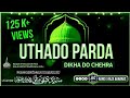 Uthado Parda Dikha Do Chehra-Kalaam e Aala Hazrat-By Sayyed Kaifi Ali Razavi Sahab Bareillyshareef