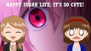 THE SWEETEST ANIME!- Happy Sugar Life Reaction