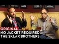 The Sklar Brothers on No Jacket Required