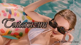 Tutarsızım - Ezgi Opan