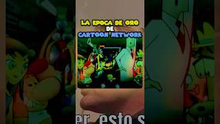 Esta Fue Una De Las Mejores Cartoon Network Época City