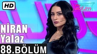 İşte Benim Stilim - Niran Yalaz - 88. Bölüm 7. Sezon