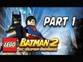 LEGO Batman 2 DC Super Heroes Walkthrough - Part 1 Theatrical Pursuits Let's Play XBOX PS3 PC