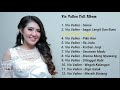 Via Vallen Bagaikan Langit Dan Bumi Full Album 2019