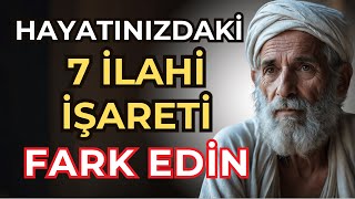 Allah Size Sesleniyor Hayatınızdaki 7 İlahi İşareti Fark Edin