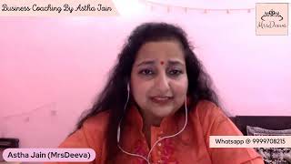 Live Business Coaching From Astha Jain (Business Coach)