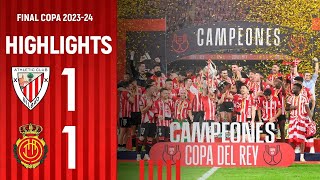 RESUMEN | Athletic Club 1-1 (4-2) RCD Mallorca | Final Copa 2023-24