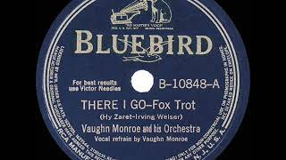 Watch Vaughn Monroe There I Go video