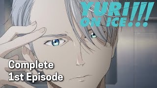 Yuri!!! on ICE Ep. 1 | Easy as Pirozhki!! The Grand Prix Final of Tears