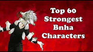Top 60 Strongest Boku no hero academia Characters