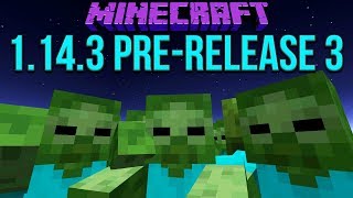 Minecraft 1.14.3 Pre-Release 3 Zombie Siege Is Back! New Lighting Options & Fixes