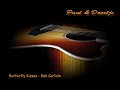 Butterfly Kisses - Bob Carlisle