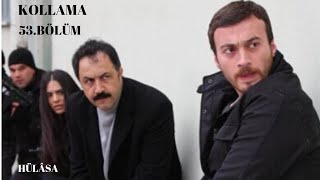 Kollama 53. Bölüm