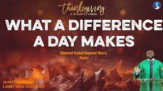 What A Difference A Day Makes | Rev. Rashad Raymond Moore | First Baptist Church of Crown Heights