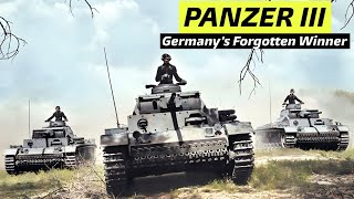 Why The Panzer Iii, Not The Tiger, Won Germanys Greatest Ww2 Victories