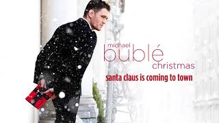 Watch Michael Buble Santa Claus Is Coming To Town video