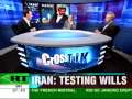 Video CrossTalk on Iran: Testing Wills
