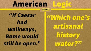 When American Logic Meets Ancient Ruins