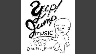 Watch Daniel Johnston Danny Dont Rapp video