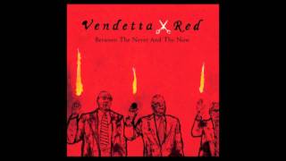 Watch Vendetta Red Ps Love The Black video