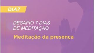 Meditação da Presença