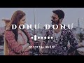 Donu Donu Donu - Remix song - Slowly and Reverb Version - Sticking Music