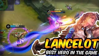 This Is Why Lancelot Is The Best Hero In The Game - Mobile Legends