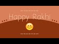 Happy Rakhi Video Download For Whatsapp