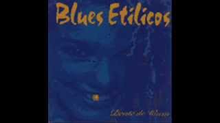 Watch Blues Etilicos Its My Soul video