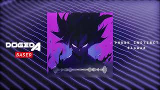 Dogeda Based - Phonk Instinct Slowed Official Audio