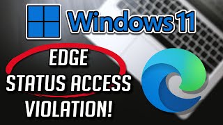 Fix The Statusaccessviolation Error In Microsoft Edge Tutorial