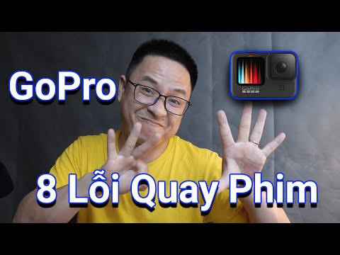 8 Lỗi Quay Phim Với GoPro Cần Tránh & Cách Khắc Phục Cho Người Mới