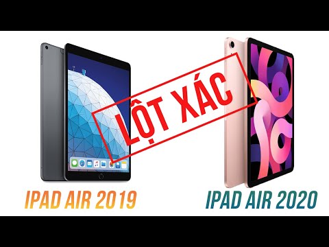 So sánh iPad Air 3 (2019) và iPad Air 4 (2020): Lột xác hoàn toàn!