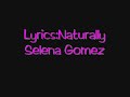 Selena Gomez Naturally Lyrics