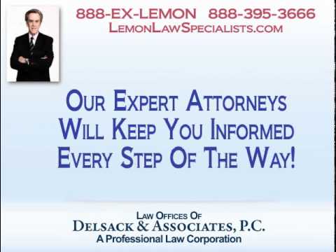 The California Law Offices of Delsack &amp; Associates explain the California lemon law process and what you  may be entitled to receive if you qualify under the California lemon law. Delsack &amp; Associates has been practicing law since 1987 and is dedicated exclusively to the practice of the California lemon law. If you are in California and think you have a lemon call 1.888.ExLemon (888.395.3666) or go to http://www.lemonlawspecialists.com