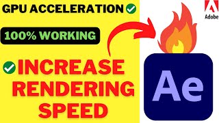 How To Increase RENDERING Speed In After Effects | Enable GPU ACCELERATION In Af